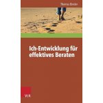 Ich-Entwicklung fr effektives Beraten Binder ThomasPaperback – Hledejceny.cz