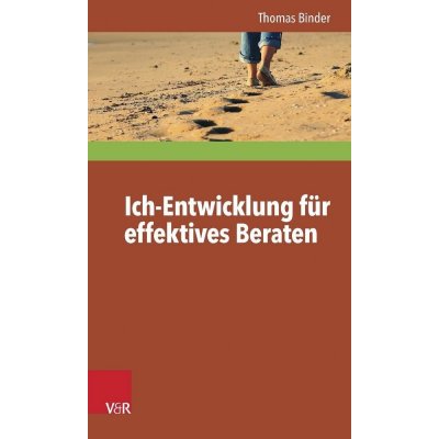 Ich-Entwicklung fr effektives Beraten Binder ThomasPaperback – Hledejceny.cz