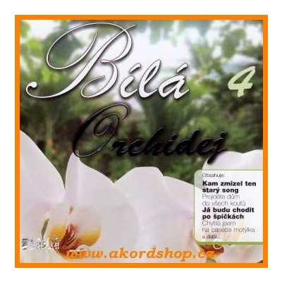 Různí interpreti - Bílá orchidej 4. CD – Hledejceny.cz