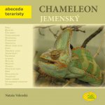 Chameleon jemenský - Abeceda teraristy - Velenská Nataša – Hledejceny.cz