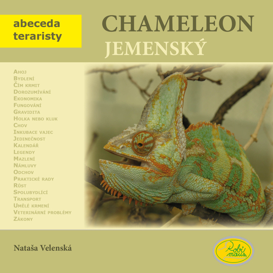 Chameleon jemenský - Abeceda teraristy - Velenská Nataša