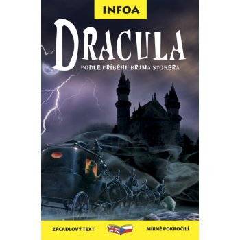 Dracula -- Zrcadlový text Mírně pokročilí Mike Stocks, Bram Stoker