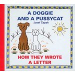 A Doggie and A Pussycat - How they wrote a Letter – Hledejceny.cz