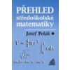 Přehled středoškolské matematiky