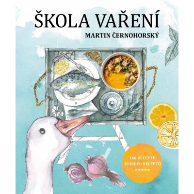 Škola vaření - Martin Černohorský