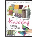 Knooking – pletení na háčku