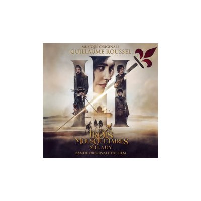 Guillaume Roussel - Les 3 Mousquetaires : Milady CD