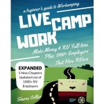 A Beginners Guide to Workamping: How to Make Money While Living in an RV & Travel Full-time, Plus 1000+ Employers Who Hire RVersPaperback – Hledejceny.cz