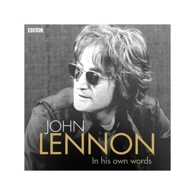 John Lennon In His Own Words