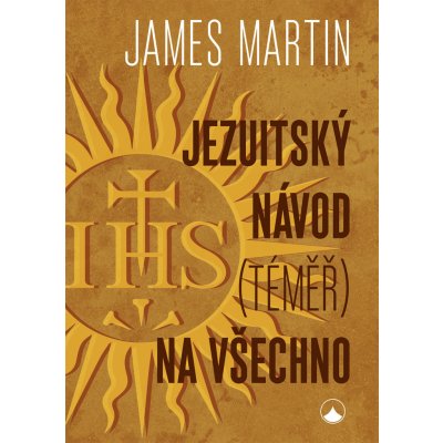 Jezuitský návod téměř na všechno - James Martin – Zboží Mobilmania
