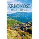 Krkonoše známé i neznámé - Vladimír Soukup Petr David – Zboží Dáma