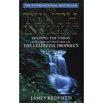 Tenth Insight - J. Redfield