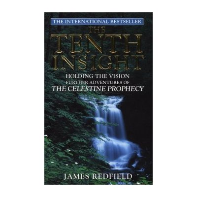 Tenth Insight - J. Redfield