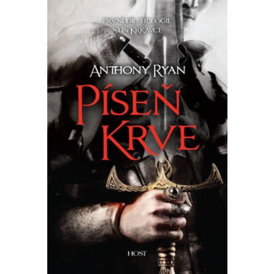 Píseň krve - Anthony Ryan – Hledejceny.cz