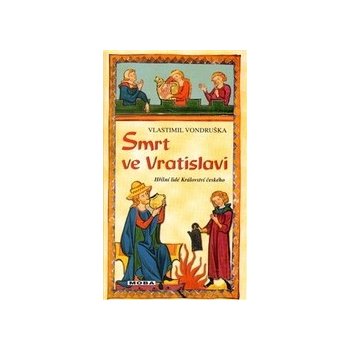 Smrt ve Vratislavi - Vlastimil Vondruška