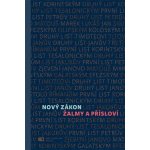 Nový zákon Žalmy a Přísloví – Hledejceny.cz