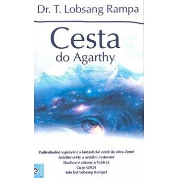 Cesta do Agarthy Lobsang T. Rampa