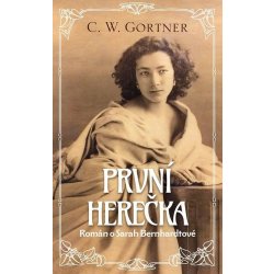 První herečka - C.W. Gortner