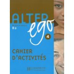 Alter Ego 4 cahier d'activités – Zboží Mobilmania