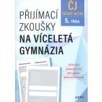 Přijímací zkoušky na víceletá gymnázia – český jazyk - Vlasta Gazdíková – Sleviste.cz