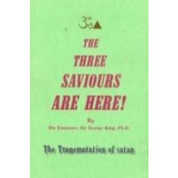 Three Saviours are Here - G. King