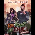 Run Fight or Die Reloaded – 5-6 Player Expansion – Hledejceny.cz