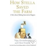 How Stella Saved the - V. Govindarajan, C. Trimble – Hledejceny.cz