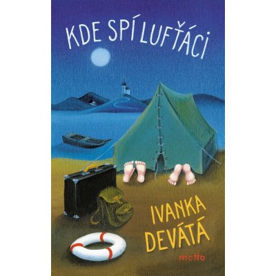 Kde spí lufťáci | Ivanka Devátá