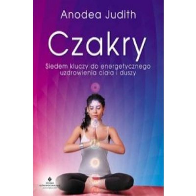 Judith Anodea - Czakry – Zboží Mobilmania