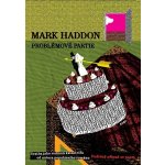 Problémové partie - Haddon Mark – Hledejceny.cz