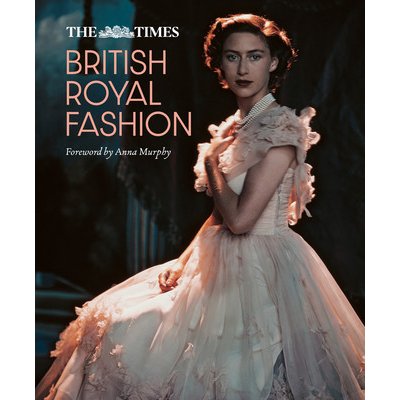 The Times British Royal Fashion Eastoe JanePevná vazba – Hledejceny.cz