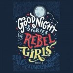 Good Night Stories for Rebel Girls 1-2 – Sleviste.cz