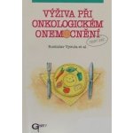 VÝŽIVA PŘI ONKOLOGICKÉM ONEMOCNĚNÍ – Hledejceny.cz