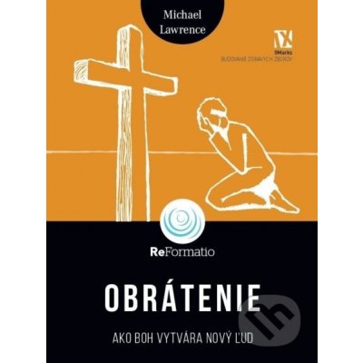 Obrátenie - Michael Lawrence