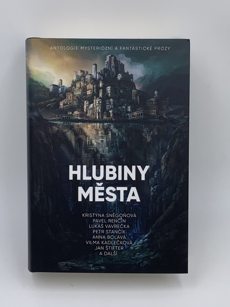 Hlubiny města - Antologie mysteriózní a fantastické prózy - Lukáš Vavrečka