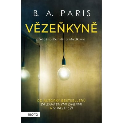 Vězeňkyně, 1. vydání - B. A. Paris