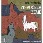 Zdivočelá země - Jiří Stránskýv čte Marek Holý – Zboží Dáma