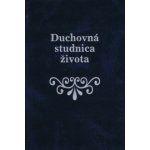 Duchovná studnica života - Eliáš Mlynárových – Hledejceny.cz