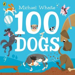 100 Dogs - Whaite Michael