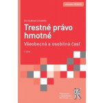 Trestné právo hmotné - Všeobecná a osobitná časť - Eva Szabová – Sleviste.cz