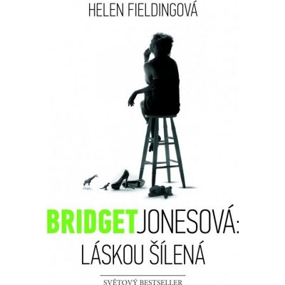 Bridget Jonesová: láskou šílená Helen Fieldingová, Barbora Punge Puchalská – Hledejceny.cz