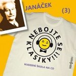 Nebojte se klasiky 3 - Leoš Janáček – Hledejceny.cz