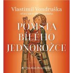 Pomsta bílého jednorožce - Vlastimil Vondruška – Sleviste.cz