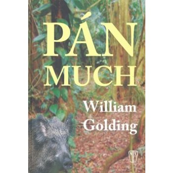 Pán much - William Golding