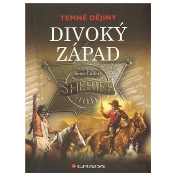 Divoký západ Sean Callery