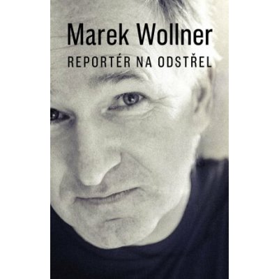 Marek Wollner - Reportér na odstřel – Zbozi.Blesk.cz