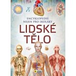 Lidské tělo - Encyklopedie nejen pro školáky Kniha – Sleviste.cz