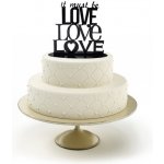 Silueta nápis It must by love - To musí být láska - svatební figurky na dort - Modecor – Zboží Mobilmania