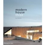 Modern House Three -- An overview of the world&#39&#39s most innovative new houses - Barreneche Raul A – Hledejceny.cz