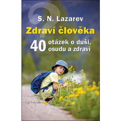 Zdraví člověka - S.N. Lazarev – Zbozi.Blesk.cz